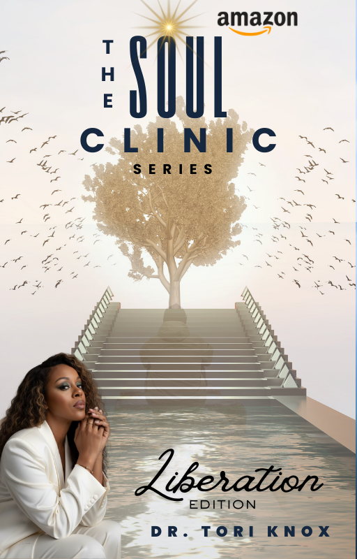 The Soul Clinic Liberation Edition cover by Dr. Tori Knox