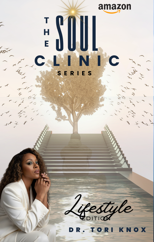 The Soul Clinic Lifestyle Edition cover by Dr. Tori Knox