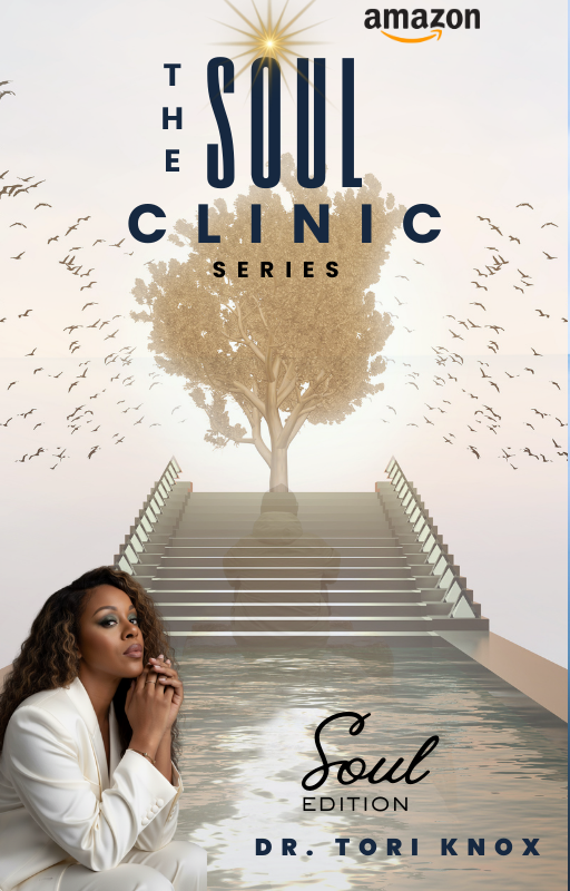 The Soul Clinic Soul Edition cover by Dr. Tori Knox